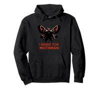 I Brake For Mothman Cryptid Paranormal Humor Sweat à Capuche