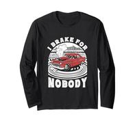 I Brake for Nobody Demolition Derby Car Manche Longue