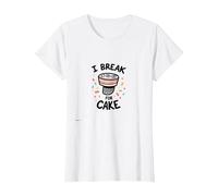 I Break for Cake : Whimsical Dessert Lover's T-Shirt, Femme, Blanc, M