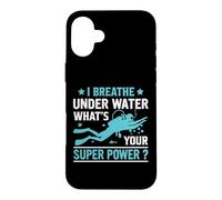 I Breathe Under Water Funny Scuba Dive Diver Diving Coque pour iPhone 16 Plus