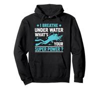 I Breathe Under Water Funny Scuba Dive Diver Diving Sweat à Capuche
