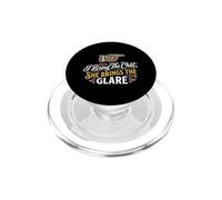 I Bring The Chat She Brings The Glare Relationship Duo PopSockets PopGrip pour MagSafe