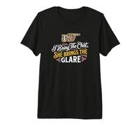 I Bring The Chat She Brings The Glare Relationship Duo T-Shirt Haut de Gamme