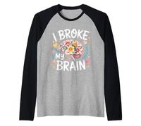 I Broke My Brain Récupération Post-chirurgicale - Manche Raglan