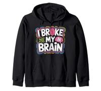 I Broke My Brain Récupération Post-chirurgicale - Sweat à Capuche