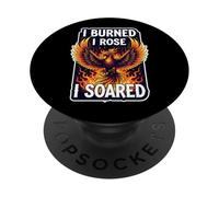 I Burned I Rose I Soared Phoenix Rising Ashes Fire Bird Cool PopSockets PopGrip Adhésif