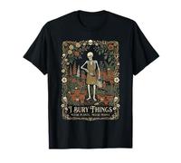 I Bury Things Maybe Plants Maybe People Funny Skeleton Men T-Shirt