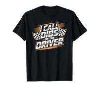 I Call Dibs on The Driver Race Admiration Humor - T-Shirt