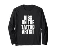 I Call Dibs on The Tattoo Artist Job Career Work Manche Longue