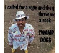 I called for a rope and they threw me a rock