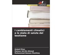 I cambiamenti climatici e lo stato di salute del bestiame