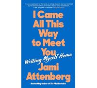 I Came All This Way To Meet You