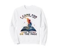 I Came for Detention and Found Destiny on The Page Sweatshirt