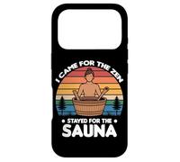 I Came for The Zen Stayed for The Sauna Coque pour iPhone 17 Pro