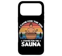 I Came for The Zen Stayed for The Sauna Coque pour iPhone 17 Pro Max