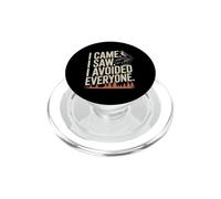I Came I Saw I Avoided Everyone Observation Oiseaux PopSockets PopGrip pour MagSafe