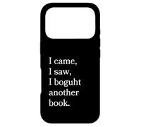I Came I Saw I Bough Another Book a Funny Reading Coque pour iPhone 17 Pro