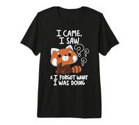 I Came I Saw I Forgot What I Was Doing Humour Sarcastique drôle T-Shirt Haut de Gamme