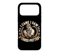 I Came I Saw I Three Putted Coque pour iPhone 17 Pro Max