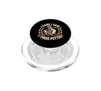 I Came I Saw I Three Putted PopSockets PopGrip pour MagSafe