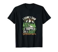 I Came I Saw I Tripped On A Root Hiking Trail Hobby ---- T-Shirt