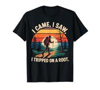 I Came I Saw I Tripped On A Root, Randonnée Camper Adventure T-Shirt