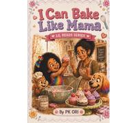 I Can Bake Like Mama!: LIL Reads