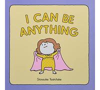 I Can Be Anything: Shinsuke Yoshitake: 1