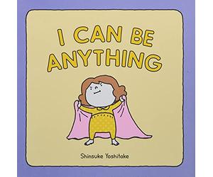 I Can Be Anything: Shinsuke Yoshitake: 1