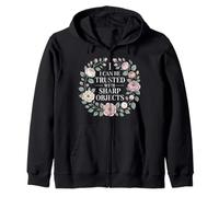 I Can Be Trusted with Sharp Objects Confiance Sarcastique |- Sweat à Capuche