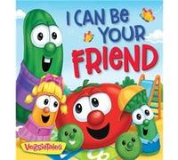 I Can Be Your Friend by VeggieTales VeggieTales (Auteur)