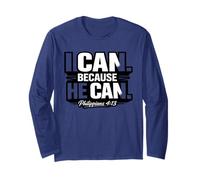 I Can Because He Can Philippians 4:13 Faith Citation Christian Manche Longue