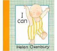I Can by Helen Oxenbury Oxenbury, Helen (Auteur)