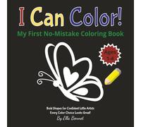 I Can Color!: My First No-Mistake Coloring Book