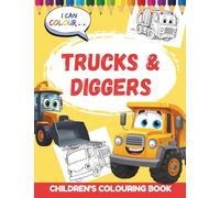 I Can Colour... Trucks and Diggers