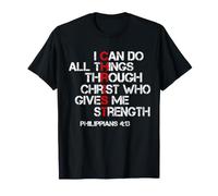 I Can Do All Things Through Christ God Verse de la Bible chrétienne T-Shirt