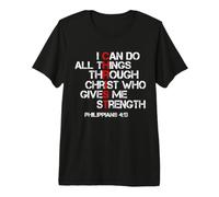 I Can Do All Things Through Christ God Verse de la Bible chrétienne T-Shirt Haut de Gamme