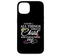 I Can Do All Things Through Christ - Philippians 4:13 Bible Coque pour iPhone 13