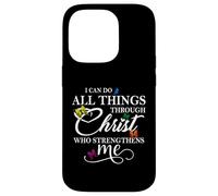 I Can Do All Things Through Christ - Philippians 4:13 Bible Coque pour iPhone 14 Pro