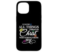 I Can Do All Things Through Christ - Philippians 4:13 Bible Coque pour iPhone 15