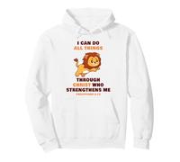 I Can Do All Things Through Christ - Philippians 4:13 Lion Sweat à Capuche