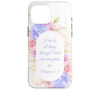I Can Do All Things Through Christ - Philippians 4:13 Women Coque pour iPhone 16 Pro Max