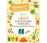 I Can Do It My First Book of Learning to do Things Myself I Can Do It My First Book of Learning to do Things Myself (Auteur)