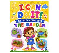 I CAN DO IT : The Garden for Girls: My First Coloring Book for Kids Ages 3-5