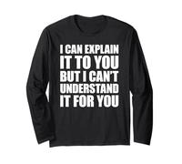 I Can Explain It to You But I Can't Understand It for You Manche Longue