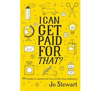 I Can Get Paid for That?