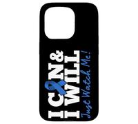 I Can & I Will Beat Colon Cancer Warrior Just Watch Me Coque pour iPhone 15 Pro