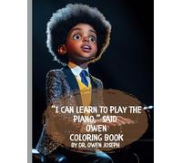 "I can learn to play the piano," said Owen.: Coloring book with comprehension questions.