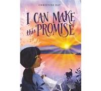 I Can Make This Promise by Christine Day Paperback Book Christine Day (Auteur)