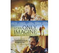I CAN ONLY IMAGINE